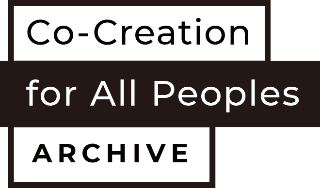 Co-Creation for All Peoples ARCHIVE
